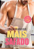Ler Mais Safado, do autor Mila Wander