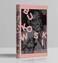 Ler Bukowski: Vida e loucuras de um velho safado, do autor Howard Sounes