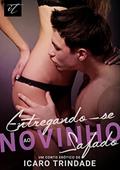 Ler Entregando-se ao Novinho Safado, do autor Icaro Trindade Ler Entregando-se ao Novinho Safado, do autor Icaro Trindade