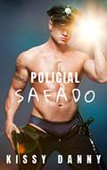 Ler POLICIAL SAFADO, do autor Kissy Danny