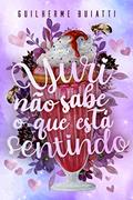 Ler Yuri Não Sabe O Que Está Sentindo, do autor Guilherme Buiatti