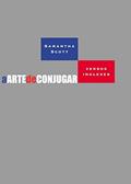 Ler A arte de conjugar verbos ingleses, do autor Samantha Scott