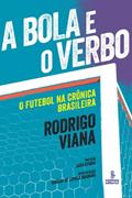 Ler A BOLA E O VERBO, do autor RODRIGO SILVA VIANA Ler A BOLA E O VERBO, do autor RODRIGO SILVA VIANA