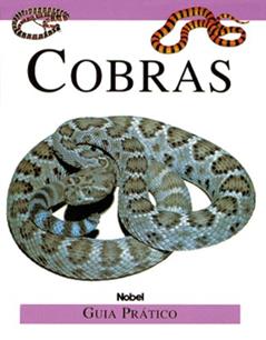 Cobras. Guia Prático, do autor Rebeca Kingsley