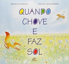 Quando chove e faz sol, do autor Regina Chamlian