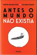 Ler Antes o Mundo não Existia, do autor Firmiano Arantes Lana Ler Antes o Mundo não Existia, do autor Firmiano Arantes Lana