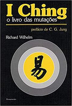 I Ching: o Livro das Mutações, do autor Richard Wilhelm