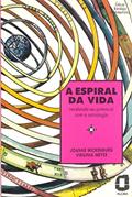 Ler A espiral da vida: revelando seu potencial com a astrologia, do autor Virginia Meyer; Joanne Wickenburg Ler A espiral da vida: revelando seu potencial com a astrologia, do autor Virginia Meyer; Joanne Wickenburg