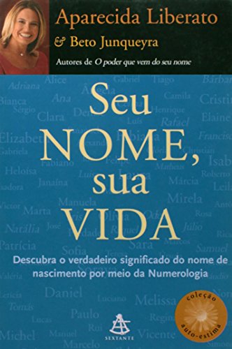 Ler Seu Nome, Sua Vida, do autor Aparecida Liberato