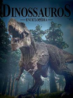 Enciclopédia dos Dinossauros, do autor On Line Editora