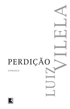 Perdição, do autor Luiz Vilela