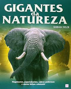 Gigantes Da Natureza, do autor Barbara Taylor