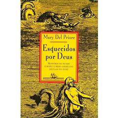 Esquecidos por Deus, do autor Mary Del Priore