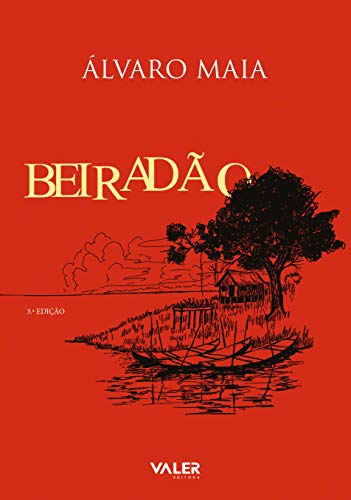 Ler Beiradão, do autor Álvaro Maia