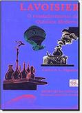 Ler Lavoisier. O Estabelecimento da Química Moderna - Coleção Imortais da Ciência, do autor Carlos Filgueiras