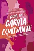 Ler Guia da garota confiante, do autor Katty Kay; Claire Shipman