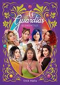 Ler As guardiãs elementais, do autor Erick Mafra