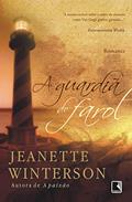Ler A guardiã do farol, do autor Jeanette Winterson