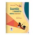 Ler Guardiãs de memórias nunca esquecidas, do autor Otávio Júnior Ler Guardiãs de memórias nunca esquecidas, do autor Otávio Júnior