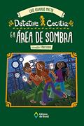 Ler Detetive Cecília e a área de sombra, do autor Luis Eduardo Matta