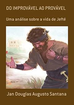 Do Improvável Ao Provável, do autor Jan Douglas Augusto Santana