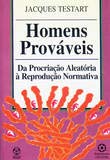 Os Homens Prováveis, do autor Jacques Testart