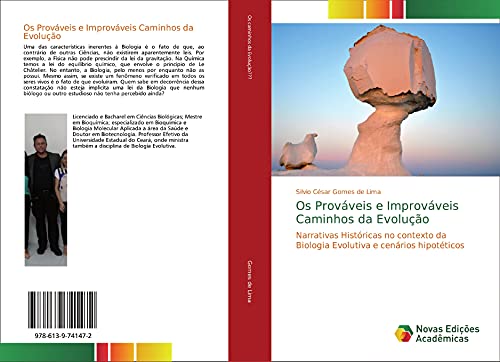 Ler Os Prováveis e Improváveis Caminhos da Evolução: Narrativas Históricas no contexto da Biologia Evolutiva e cenários hipotéticos, do autor Silvio César Gomes de Lima