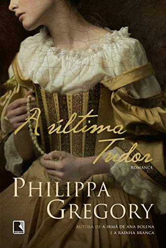 Ler A última Tudor: 9, do autor Philippa Gregory