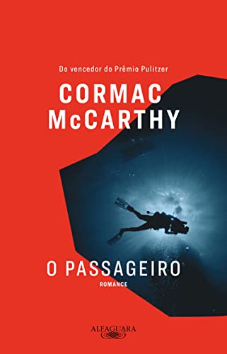Ler O passageiro, do autor Cormac McCarthy Ler O passageiro, do autor Cormac McCarthy