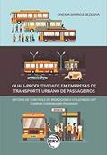 Ler Quali-produtividade em empresas de transporte urbano de passageiros: sistema de controle de indicadores utilizando cep (controle estatístico de processos), do autor Oneida Barros Bezerra