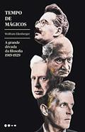 Ler Tempo de mágicos: a Grande Década da Filosofia - 1919-1929, do autor Wolfram Eilenberger