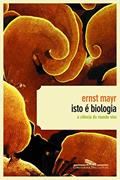 Ler Isto é biologia, do autor Ernst Mayr Ler Isto é biologia, do autor Ernst Mayr