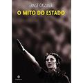 Ler O mito do Estado, do autor Ernst Cassirer