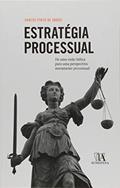 Ler Estratégia Processual, do autor Carlos Pinto De Abreu