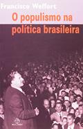 Ler O populismo na política brasileira, do autor Francisco Weffort Ler O populismo na política brasileira, do autor Francisco Weffort