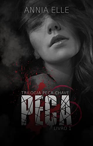 Ler Peça (Trilogia Peça-Chave - Livro 1) (Máfia Peça-Chave), do autor Annia Elle