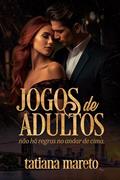 Ler Jogos de Adultos, do autor Tatiana Mareto