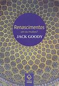 Ler Renascimentos: Um ou muitos?, do autor Jack Goody