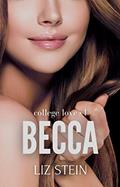 Ler Becca: College Love 4, do autor Liz Stein