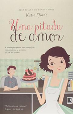 Uma pitada de amor, do autor Katie Fforde
