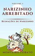 Ler Narizinho Arrebitado: Reinações de Narizinho (Vol. I), do autor Monteiro Lobato