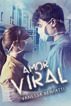 Amor Viral, do autor Vanessa Benfatti