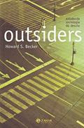 Ler Outsiders: Estudos de sociologia do desvio, do autor Howard S. Becker
