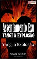Ler Assentamento para Exu: Yangi a Explosão, do autor Bergson Garcia Netto Lima Ler Assentamento para Exu: Yangi a Explosão, do autor Bergson Garcia Netto Lima