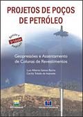 Ler Projetos de Poços de Petróleo: Geopressões e Assentamento de Colunas de Revestimento, do autor Luis Alberto dos Santos Rocha; Cecília Toledo de Azevedo; Petrobras