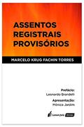 Ler Assentos Registrais Provisórios - 2021, do autor Marcelo Krug Fachin Torres