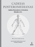 Ler Cadeias posteromedianas: cadeias musculares e articulares : método G.D.S.: 4, do autor Philippe Campignion