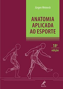 Anatomia aplicada ao esporte, do autor Jürgen Weineck