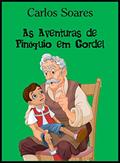 Ler AS AVENTURAS DE PINÓQUIO EM CORDEL, do autor Carlos Soares Ler AS AVENTURAS DE PINÓQUIO EM CORDEL, do autor Carlos Soares