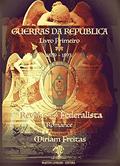 Ler Guerras da República LIvro Primeiro 1889-1893, do autor Miriam GD Freitas